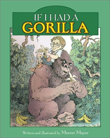 If I Had a Gorilla