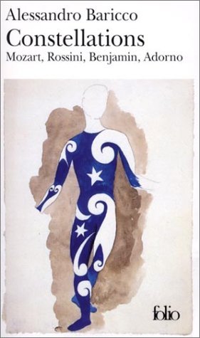 Constellations: Mozart, Rossini, Benjamin, Adorno