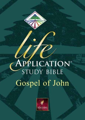 Life Application Study Bible Gospel Of John (New Living Translation ...