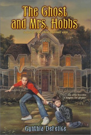 Ghost and Mrs. Hobbs, The by Cynthia C. DeFelice | Goodreads