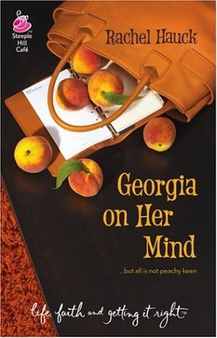 Georgia on Her Mind (Life, Faith & Getting It Right #15) cover