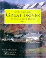 Stirling Moss : Great Drives in the Lakes and Dales by Colin; Moss ...
