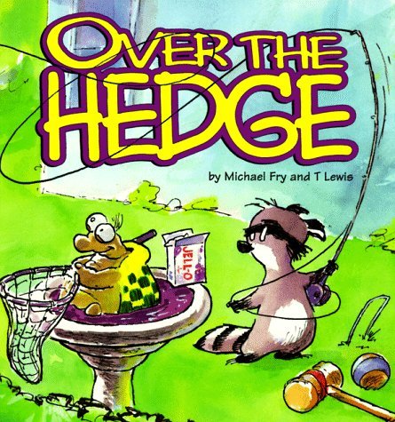 T Lewis Over The Hedge by T Lewis | Goodreads