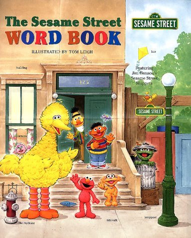 The Sesame Street Word Book by Tom Leigh | Goodreads