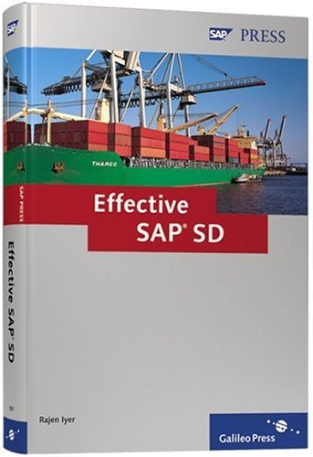 Effective SAP SD: Get the Most Out of Your Sap Sd Implementation by D ...