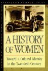 A History of Women in the West, Vol 5. Toward a Cultural Identity in the Twentieth Century book cover