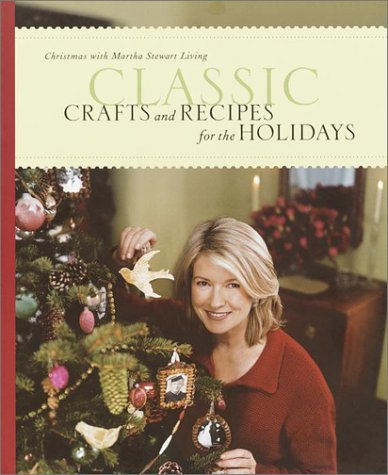 Classic Crafts and Recipes for the Holidays book cover