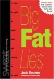 Big Fat Lies Fat Loss The Truth The Whole Truth And Nothing But