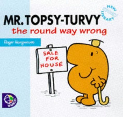 Mr. Topsy-Turvy The Round Way Wrong book cover