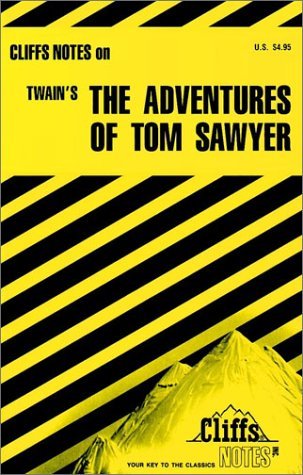 CliffsNotes on Twain's The Adventures of Tom Sawyer by Marion P. Thayer ...