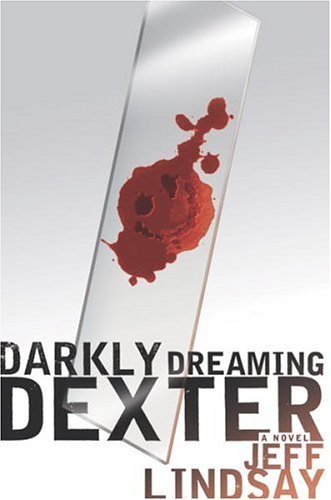 Darkly Dreaming Dexter (Dexter, #1)