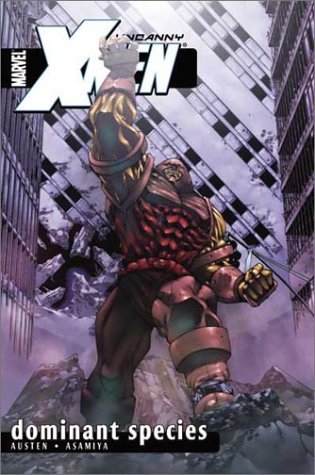 Uncanny X-Men, Vol. 2: Dominant Species