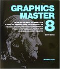 Graphics Master 8: The One-Volume Library and Workbook of Planning Aids ...