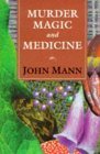 Murder, Magic, and Medicine book cover