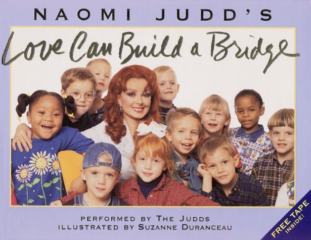 Love Can Build a Bridge