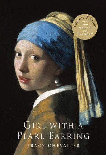 Girl with a Pearl Earring [limited edition with new material and illustrations]