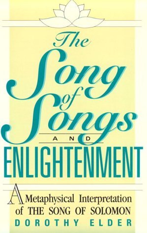 The Song of Songs and Enlightenment: A Metaphysical Interpretation by ...