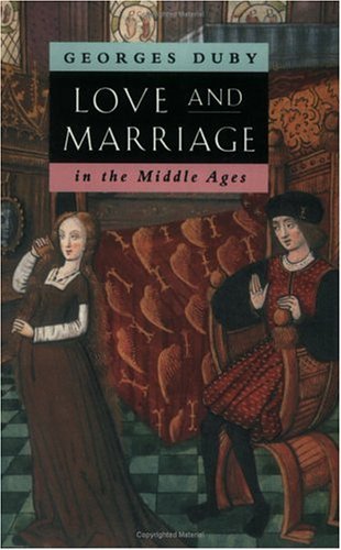 Love and Marriage in the Middle Ages book cover