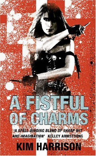 A Fistful of Charms (The Hollows, #4)