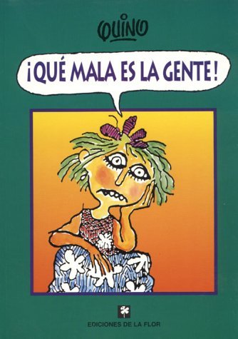 ¡Qué mala es la gente! book cover