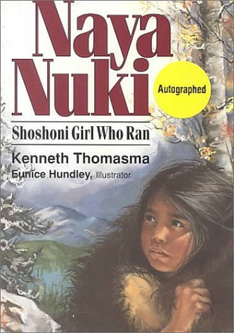 Naya Nuki: Shoshoni Girl Who Ran