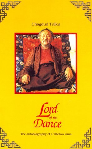 Lord of the Dance: Autobiography of Chagdud Tulku Lama