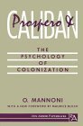 Prospero and Caliban: The Psychology of Colonization (Ann Arbor Paperbacks)