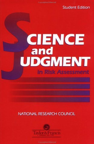 Science And Judgement In Risk Assessment: Student Edition by Kurt J ...