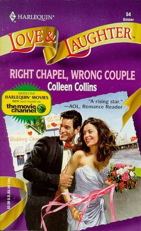 Right Chapel, Wrong Couple by Colleen Collins | Goodreads