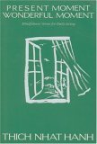 Present Moment Wonderful Moment book cover