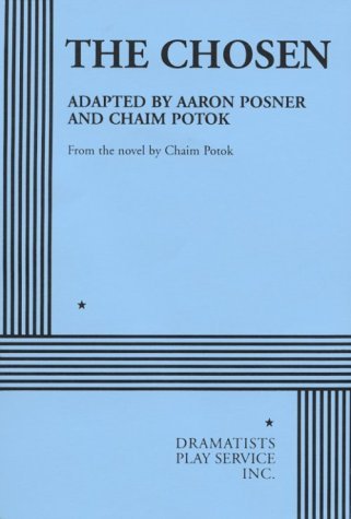 The Chosen [Play] by Aaron Posner | Goodreads
