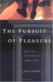 Jane Rendell Examples The Pursuit of Pleasure: Gender, Space and Architecture in Regency ...