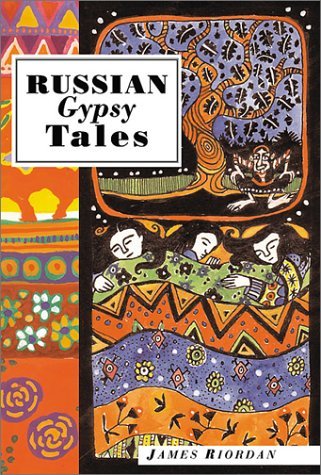 Russian Gypsy Tales by James Riordan | Goodreads
