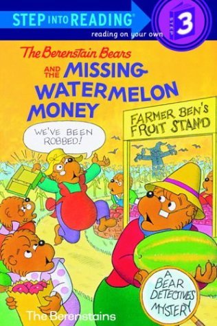 The Berenstain Bears and the Missing Watermelon Money book cover