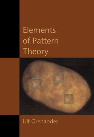 Elements of Pattern Theory by Ulf Grenander | Goodreads