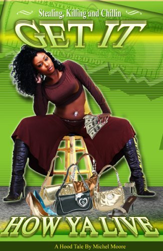 Get It How Ya Live book cover