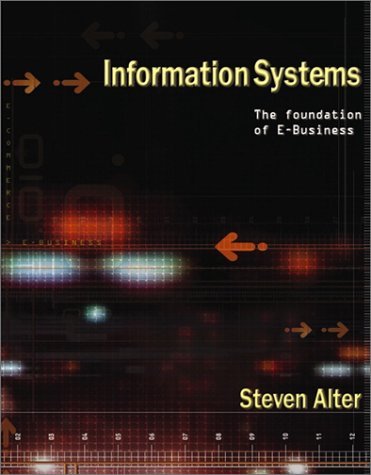 Information Systems: Foundation of E-Business (4th Edit…