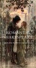 Romantic Shakespeare: Quotes from the Bard on Love and Lovers by Frank ...