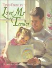 Elvis Presley's Love Me Tender book cover