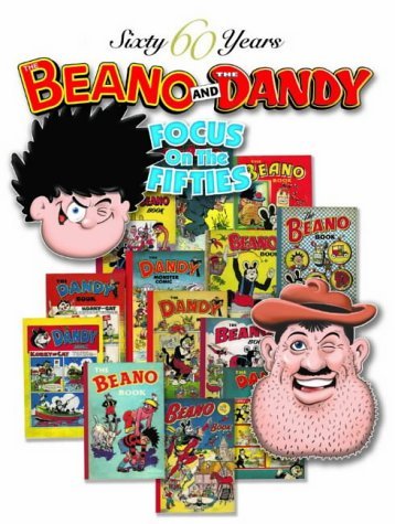 Sixty 60 Years of the Beano and the Dandy book cover