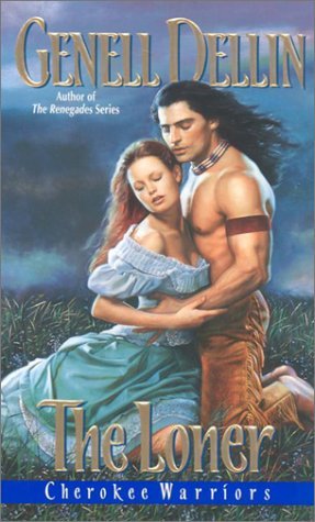The Loner: Cherokee Warriors