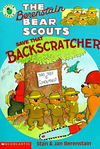 The Berenstain Bear Scouts Save That Backscratcher book cover