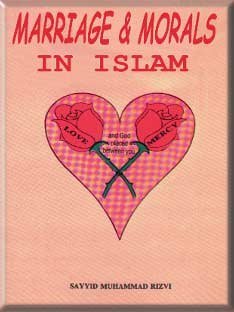 Marriage & Morals In Islam