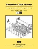 SolidWorks 2006 Tutorial by David C. Planchard | Goodreads