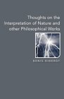 Thoughts on the Interpretation of Nature and Other Philosophical Works book cover
