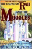 The Legend of Rah and the Muggles