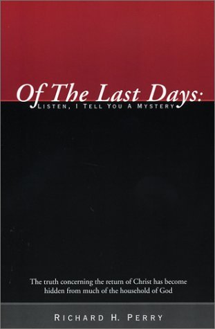 Of The Last Days: Listen, I Tell You A Mystery - First Edition - Out of ...