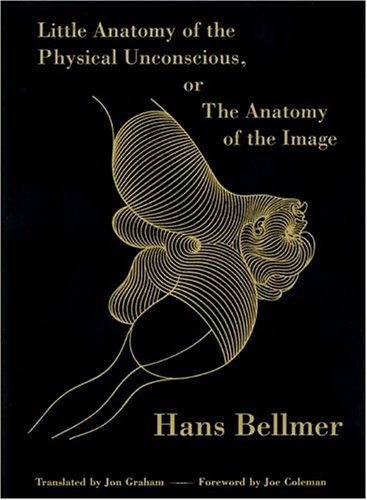 Little Anatomy of the Physical Unconscious: Or, The Anatomy