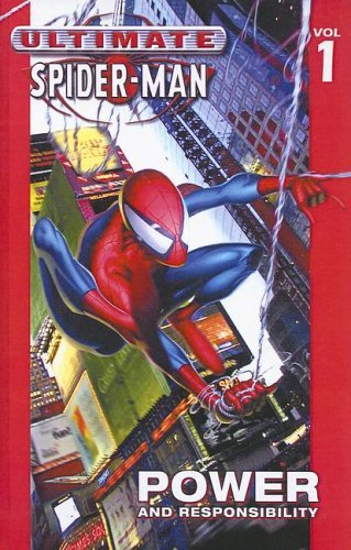 Ultimate Spider-Man, Volume 1: Power and Responsibility