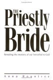 The Priestly Bride by Anna Rountree | Goodreads